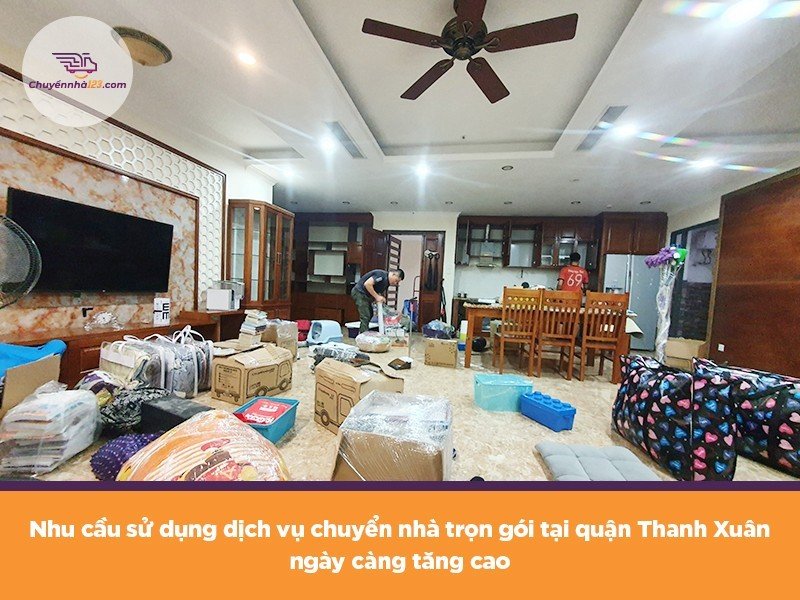 Nhu cầu sử dụng dịch vụ chuyển nhà trọn gói quận Thanh Xuân, Hà Nội hiện nay